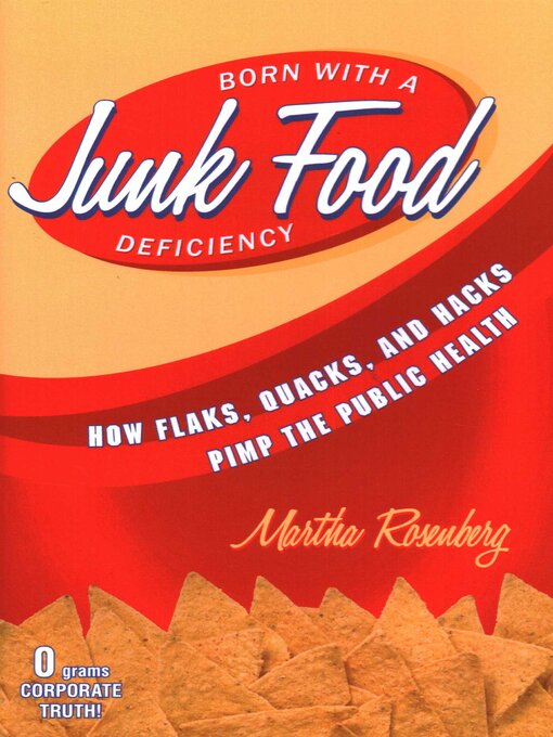 Title details for Born With a Junk Food Deficiency by Martha Rosenberg - Available